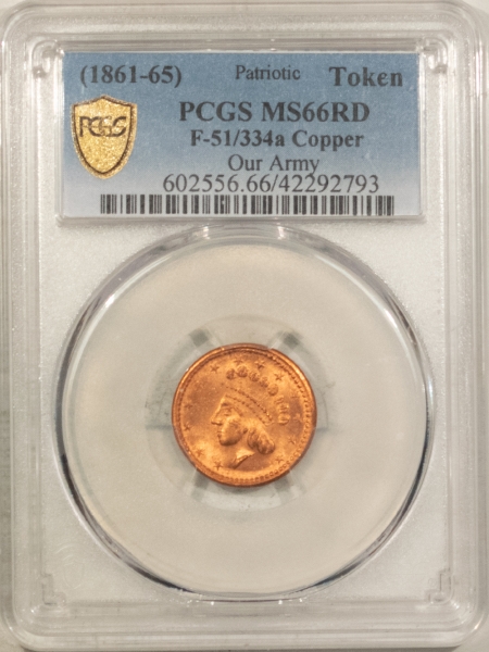 Civil War & Hard Times 1861-65 OUR ARMY TOKEN, F-51(334a) COPPER – PCGS MS-66 RD