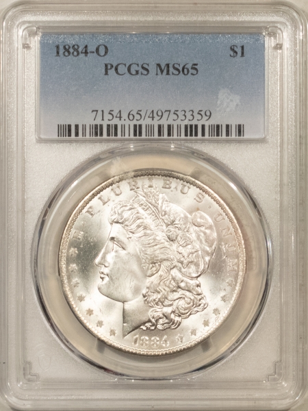 Morgan Dollars 1884-O $1 MORGAN DOLLAR – PCGS MS-65 PUFFY CHEEKS! PREMIUM QUALITY! A HEADLIGHT!