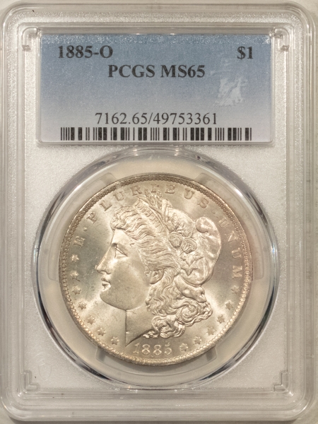 Morgan Dollars 1885-O $1 MORGAN DOLLAR – PCGS MS-65, GEM QUALITY!