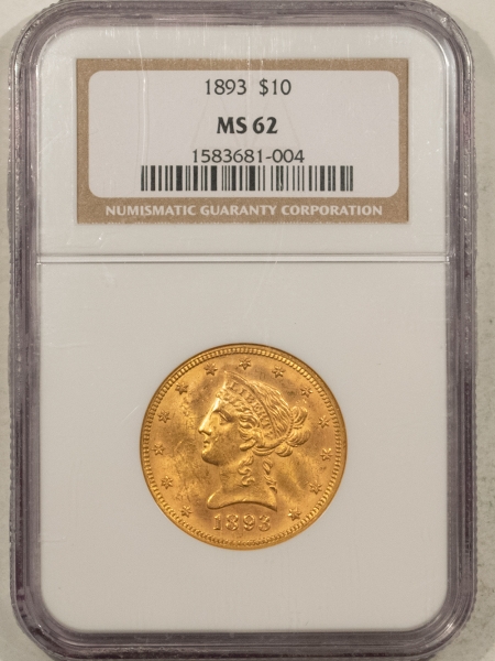 $10 1893 $10 LIBERTY GOLD EAGLE – NGC MS-62, FLASHY!