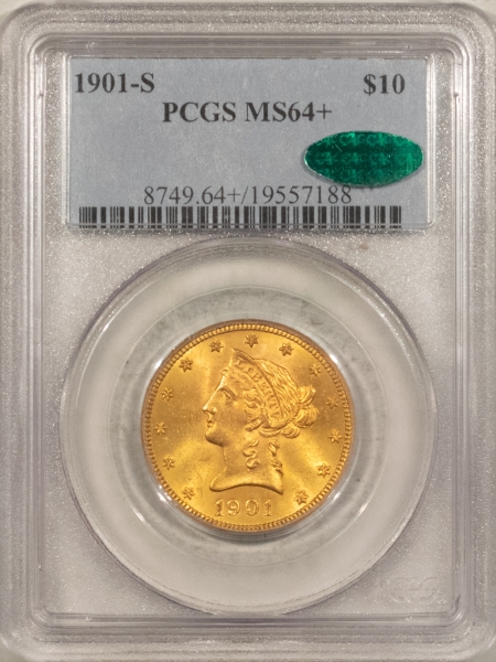 $10 1901-S $10 LIBERTY GOLD EAGLE – PCGS MS-64+, LUSTROUS, PQ & CAC APPROVED!