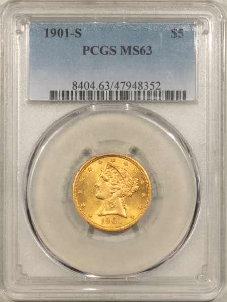 $5 1901-S $5 LIBERTY GOLD HALF EAGLE – PCGS MS-63, NICE CHOICE!