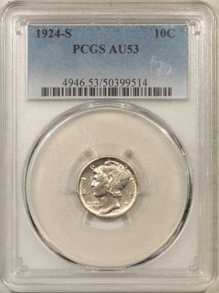 Mercury Dimes 1924-S MERCURY DIME – PCGS AU-53