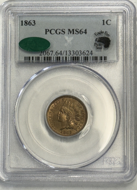 CAC Approved Coins 1863 INDIAN CENT – PCGS MS-64, PREMIUM QUALITY+ & CAC APPROVED! EAGLE EYE SEAL