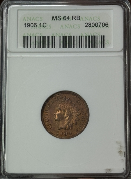 Indian 1906 INDIAN CENT – ANACS MS-64 RB, PREMIUM QUALITY & LOOKS GEM! OLD HOLDER!