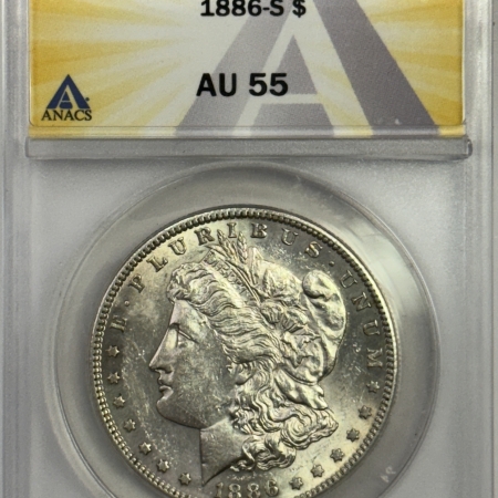 New Store Items 1886-S $1 MORGAN DOLLAR – ANACS AU-55, NICE FLASHY, LOOKS UNC!