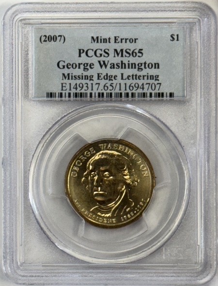 Eisenhower Dollars (2007) GEORGE WASHINGTON GOLD DOLLAR, MINT ERROR – PCGS MS-65 MISSING LETTERING!