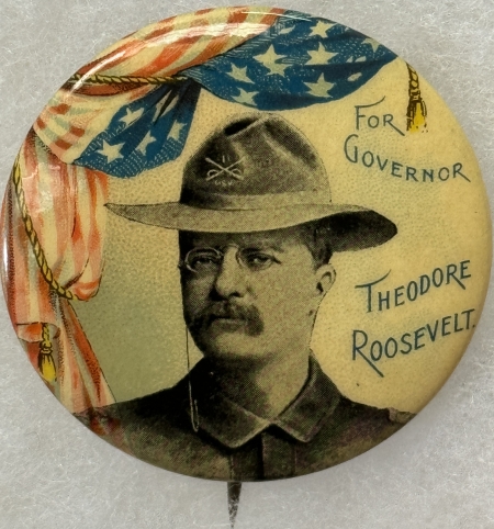 New Store Items 1898 THEODORE ROOSEVELT FOR GOVERNOR 1 3/4″ CELLO FULL-COLOR BUTTON-SCARCE, MINT