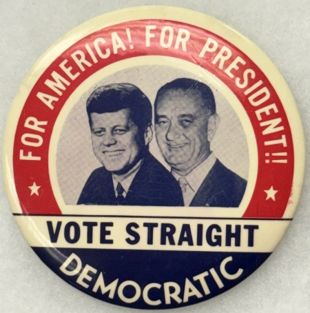 New Store Items 1960 KENNEDY-JOHNSON 3 1/2″ CELLO JUGATE BUTTON-“VOTE STRAIGHT DEMOCRATIC”-MINT!