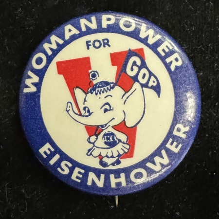 New Store Items 1952 EISENHOWER 1 1/2″ CELLO, CLASSIC “WOMANPOWER FOR EISENHOWER”-RARE & MINT!