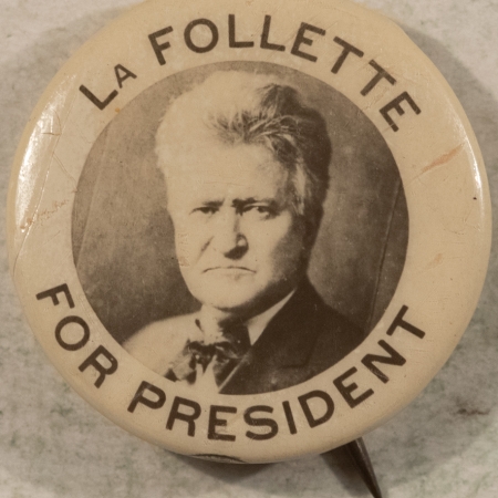 Other Collectibles 1924 ROBERT LAFOLLETTE 7/8″ CELLO, PROGRESSIVE PARTY FOR PRESIDENT, RARE NR-MINT