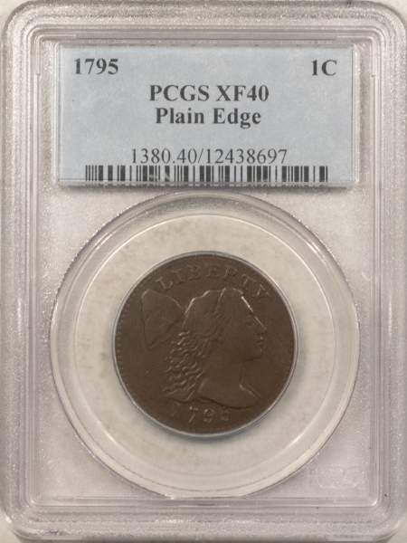 Flowing Hair Large Cents 1795 FLOWING HAIR LARGE CENT, PLAIN EDGE – PCGS XF-40, WHOLESOME & PERFECT!