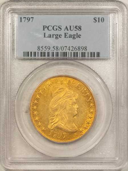 $10 1797 $10 DRAPED BUST EAGLE, LARGE EAGLE REVERSE – PCGS AU-58, LUSTROUS & NEAR MS