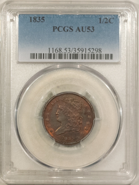 Classic Head Half Cents 1835 CLASSIC HEAD HALF CENT – PCGS AU-53, PRETTY!