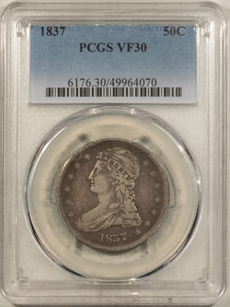 Early Halves 1837 CAPPED BUST HALF DOLLAR – PCGS VF-30, NICE & ORIGINAL!