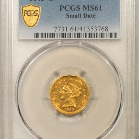 $2.50 1843-O $2.50 LIBERTY GOLD QUARTER EAGLE, SMALL DATE – PCGS MS-61, VERY SCARCE!