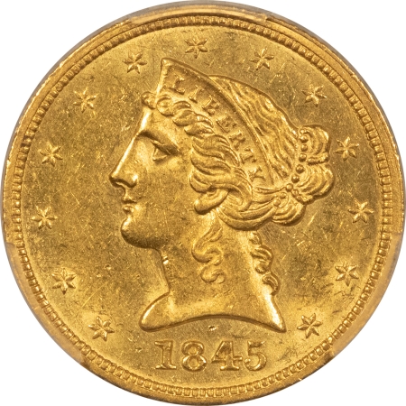 $5 1845 NO MOTTO $5 LIBERTY GOLD HALF EAGLE – PCGS AU-58+, SCARCE, PREMIUM QUALITY!