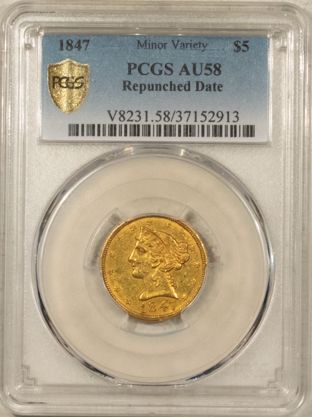 $5 1847 NO MOTTO $5 LIBERTY GOLD HALF EAGLE – PCGS AU-58, REPUNCHED DATE!