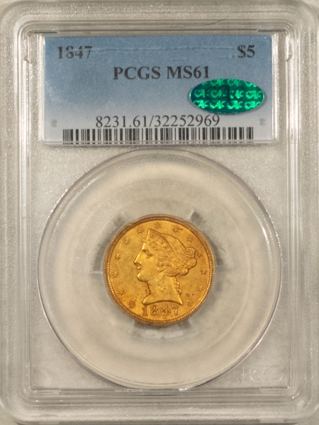 $5 1847 NO MOTTO $5 LIBERTY GOLD HALF EAGLE – PCGS MS-61, PREMIUM QUALITY & CAC!