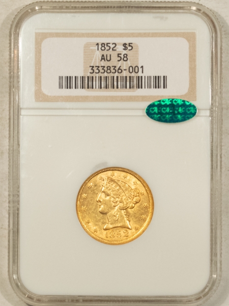 $5 1852 NO MOTTO $5 LIBERTY GOLD HALF EAGLE – NGC AU-58, CAC APPROVED! FLASHY!