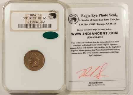 CAC Approved Coins 1864 INDIAN CENT, EAGLE EYE, COPPER NICKEL – NGC MS-63, FATTIE, PQ, CAC APPROVED