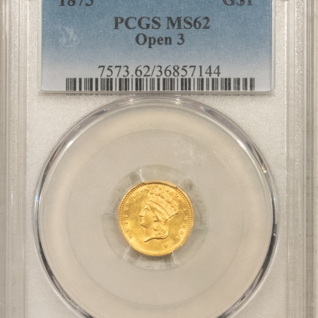 $1 1873 $1 INDIAN PRINCESS GOLD – OPEN 3 PCGS MS-62