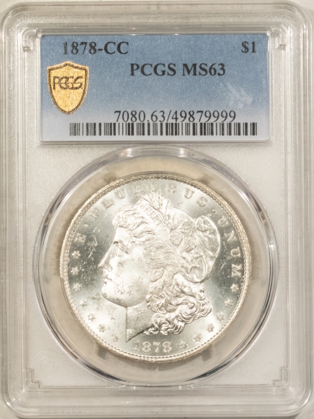 Morgan Dollars 1878-CC $1 MORGAN DOLLAR – PCGS MS-63, BLAZER! CARSON CITY!