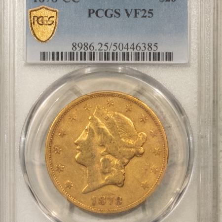 $20 1878-CC $20 LIBERTY GOLD DOUBLE EAGLE – PCGS VF-25, RARE DATE, 13,180 MINTAGE