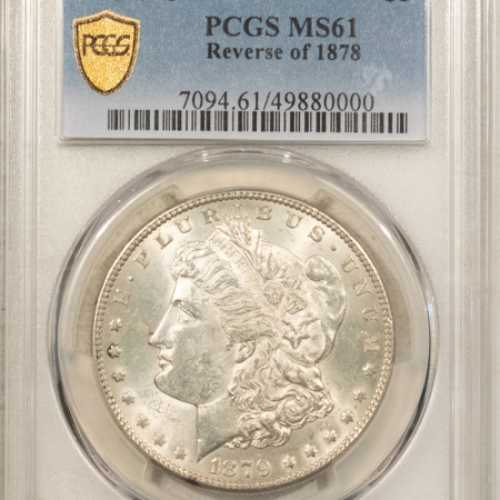 Morgan Dollars 1879-S $1 MORGAN DOLLAR, REV OF 1878 – PCGS MS-61, TOUGH!