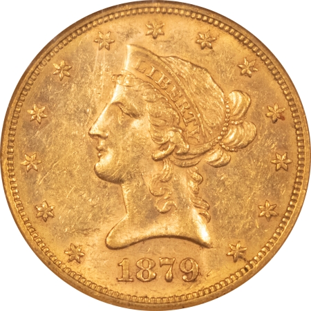 $10 1879-S $10 LIBERTY GOLD EAGLE – NGC MS-60, FLASHY, TOUGH DATE! LOW MINTAGE