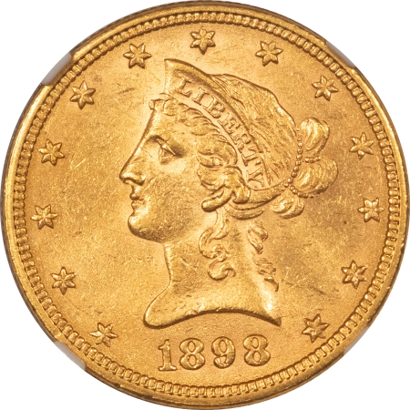 $10 1898 $10 LIBERTY GOLD EAGLE – NGC MS-62, FLASHY & GREAT VALUE IN THE GOLD MARKET