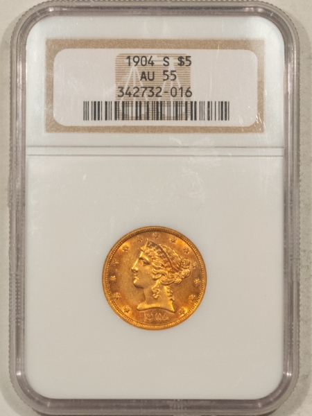 $5 1904-S $5 LIBERTY GOLD NGC AU-55, MINTAGE 97,000 SCARCE!