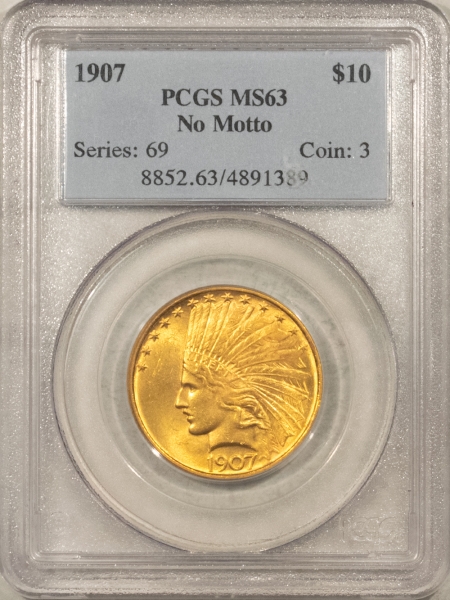 $10 1907 $10 INDIAN GOLD, NO MOTTO – PCGS MS-63, CHOICE! POPULAR FIRST-YEAR DATE!