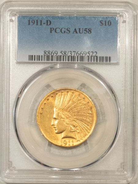 $10 1911-D $10 INDIAN GOLD EAGLE – PCGS AU-58, RARE DATE! 30,100 MINTAGE!