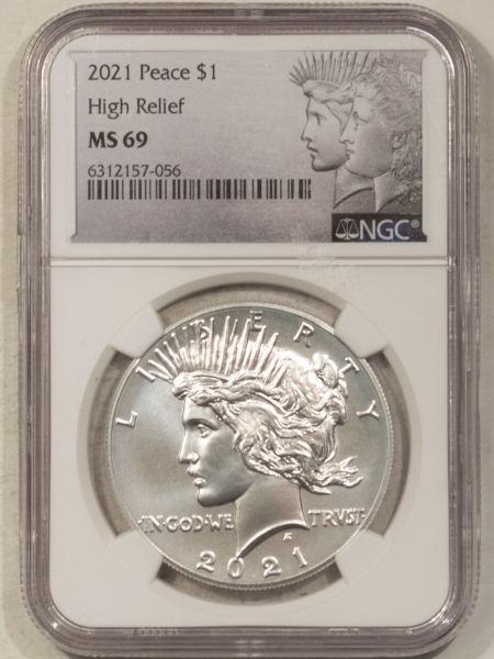 New Certified Coins 2021 $1 PEACE DOLLAR, HIGH RELIEF – NGC MS-69