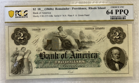 New Store Items $2 18__(1860S) REMAINDER OBSOLETE NOTE, PROVIDENCE RI, CHOICE UNCPCGS 64 PPQ