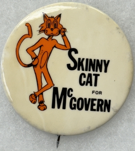 New Store Items 1972 McGOVERN 2 1/4″ “SKINNY CAT” CELLO CAMPAIGN BUTTON-CLASSIC & SCARCE-nr MINT