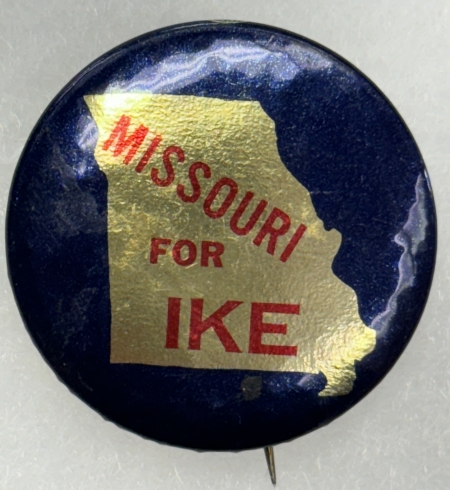 New Store Items 1952 EISENHOWER 1 1/4″ CELLO CAMPAIGN BUTTON, “MISSOURI FOR IKE”-SCARCE, nr-MINT