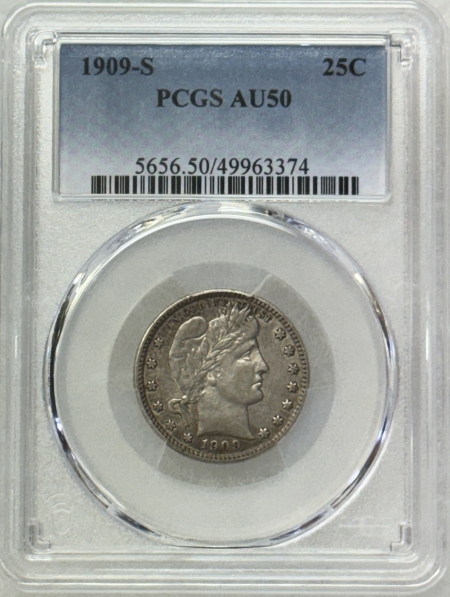 Barber Quarters 1909-S BARBER QUARTER – PCGS AU-50, TOUGH DATE, NICE ORIGINAL!