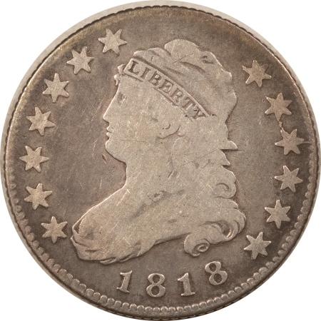 Capped Bust Quarters 1818 CAPPED BUST QUARTER – PLEASING CIRCULATED EXAMPLE!