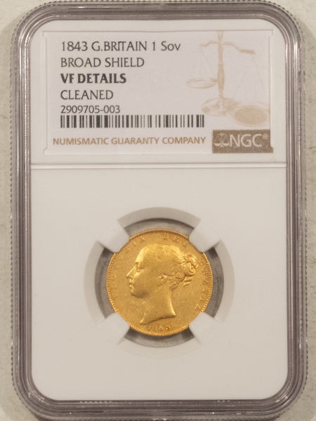 New Store Items 1843 GREAT BRITAIN 1 SOVEREIGN, BROAD SHIELD, KM# 736.1 – NGC VF DETAILS CLEANED