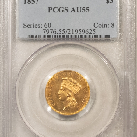 $3 1857 $3 GOLD PRINCESS – PCGS AU-55, FLASHY & TOUGH!