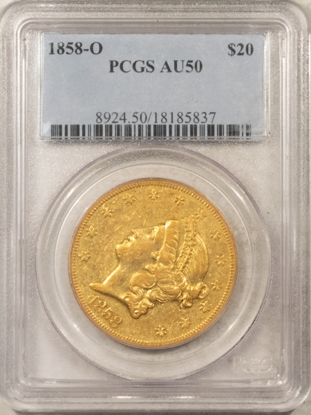 $20 1858-O TY 1 $20 LIBERTY GOLD DOUBLE EAGLE PCGS AU-50, TOUGH NO MOTTO NEW ORLEANS