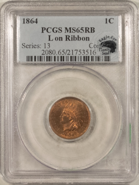 Indian 1864 INDIAN CENT, EAGLE EYE, L ON RIBBON – PCGS MS-65 RB, PREMIUM QUALITY!