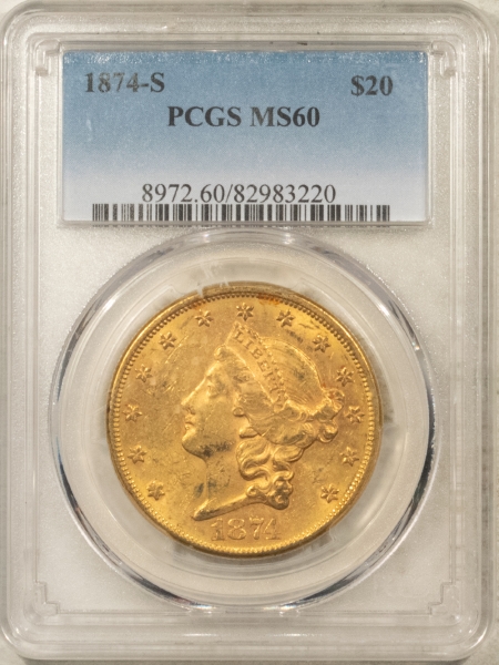 $20 1874-S $20 LIBERTY GOLD DOUBLE EAGLE – PCGS MS-60, TYPE 2 SAN FRANCISCO!