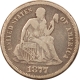 Liberty Seated Dimes 1877-CC SEATED LIBERTY DIME – HIGH GRADE CIRCULATED EXAMPLE W/ OLD REV SCRATCH!