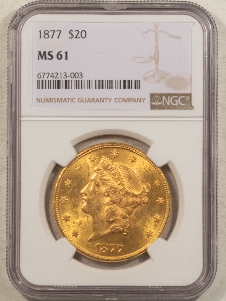 $20 1877 $20 LIBERTY GOLD DOUBLE EAGLE – NGC MS-61, POPULAR FIRST YEAR TYPE 3