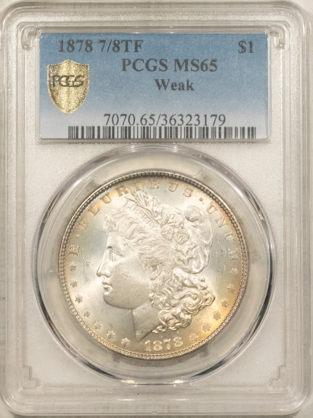 Morgan Dollars 1878 7/8 TF $1 MORGAN DOLLAR, WEAK – PCGS MS-65, FRESH GEM! #36323179!