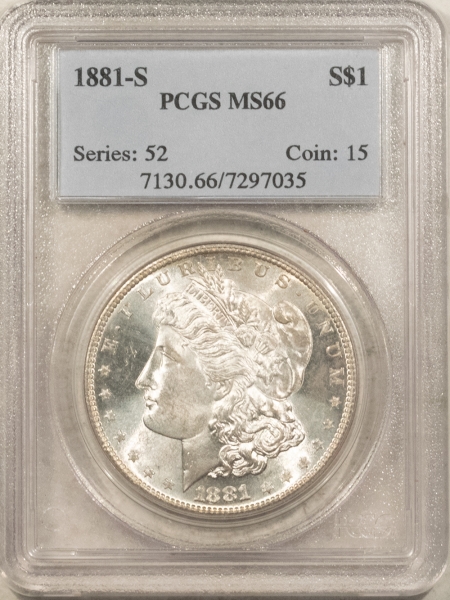 Morgan Dollars 1881-S $1 MORGAN DOLLAR – PCGS MS-66, BLAST WHITE