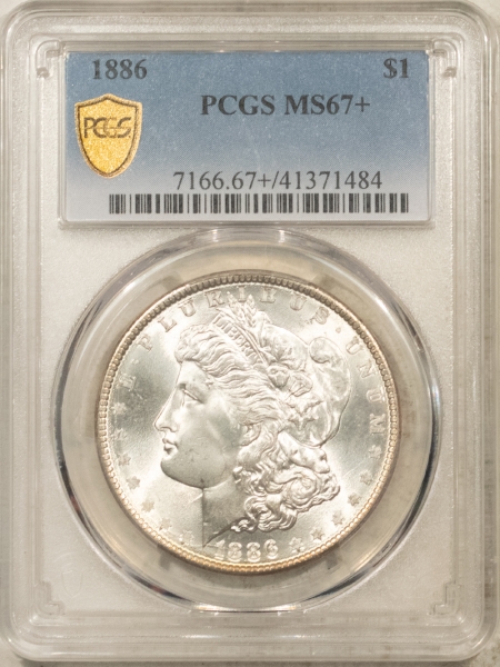 Morgan Dollars 1886 $1 MORGAN DOLLAR – PCGS MS-67+, SUPERB & BLAST WHITE, #41371484